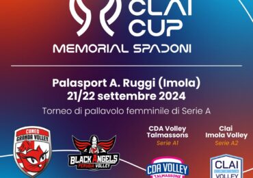 Un fine settimana di grande pallavolo in memoria di Francesco Spadoni- Ecco La "CLAI CUP"  